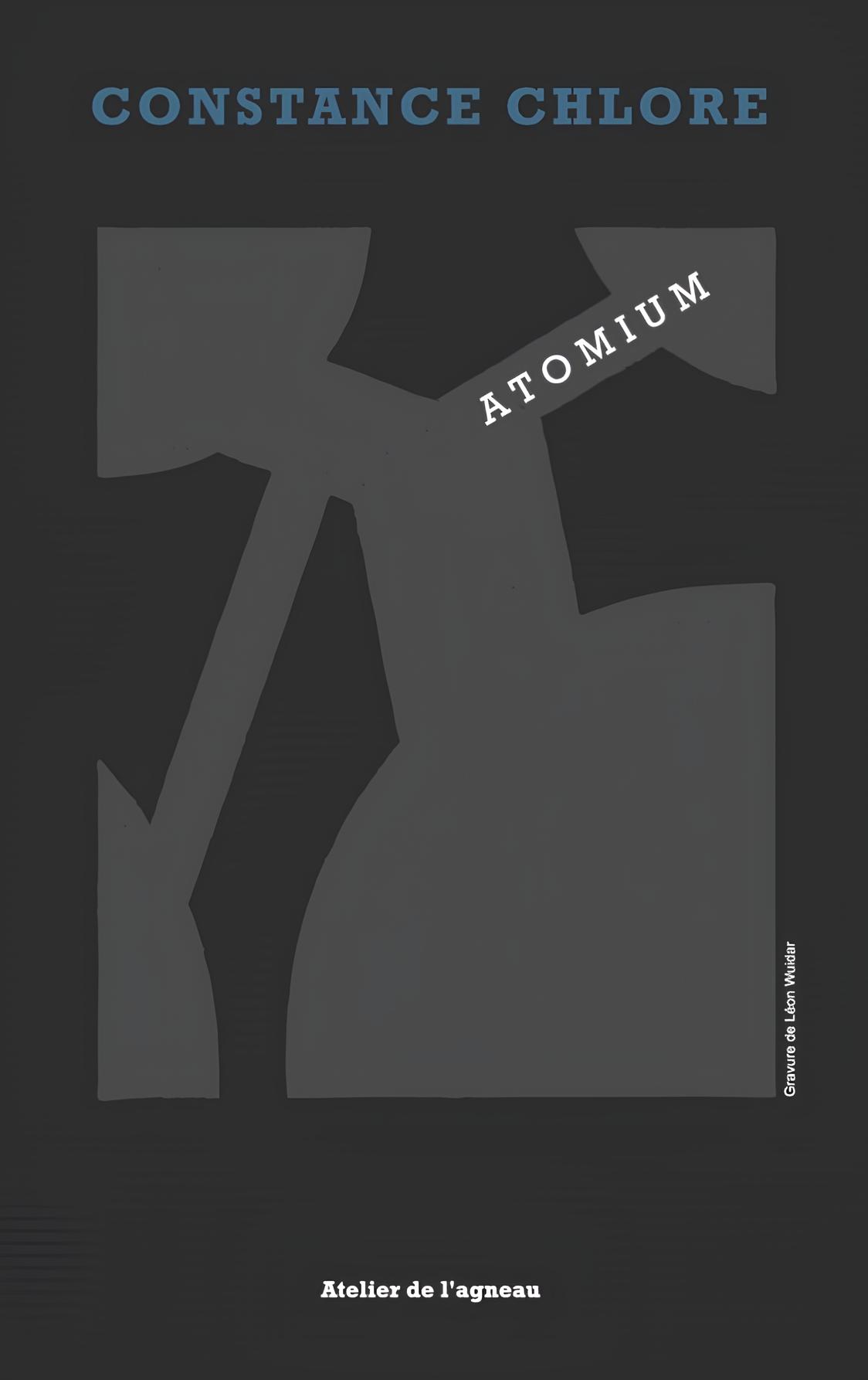 Atomium | Roman de Constance Chlore